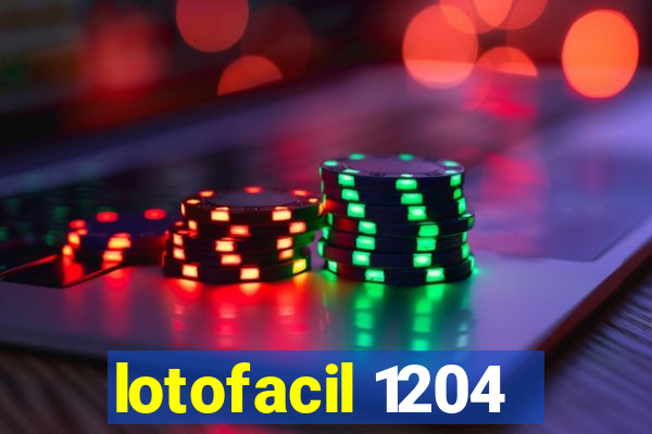 lotofacil 1204